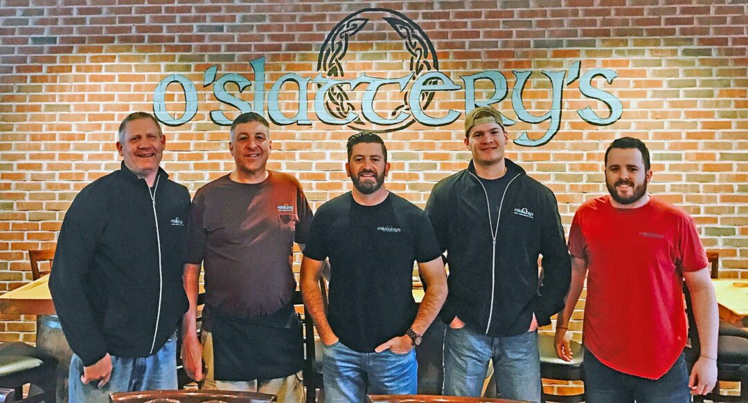 O’Slattery’s Crew (L-R): “Uncle Bobby” Philipchick – craft/maintenance; Sam Saliba – head server; Liam Slattery – owner; Drew Philipchick – head chef; Michael Mulhall – head bartender.